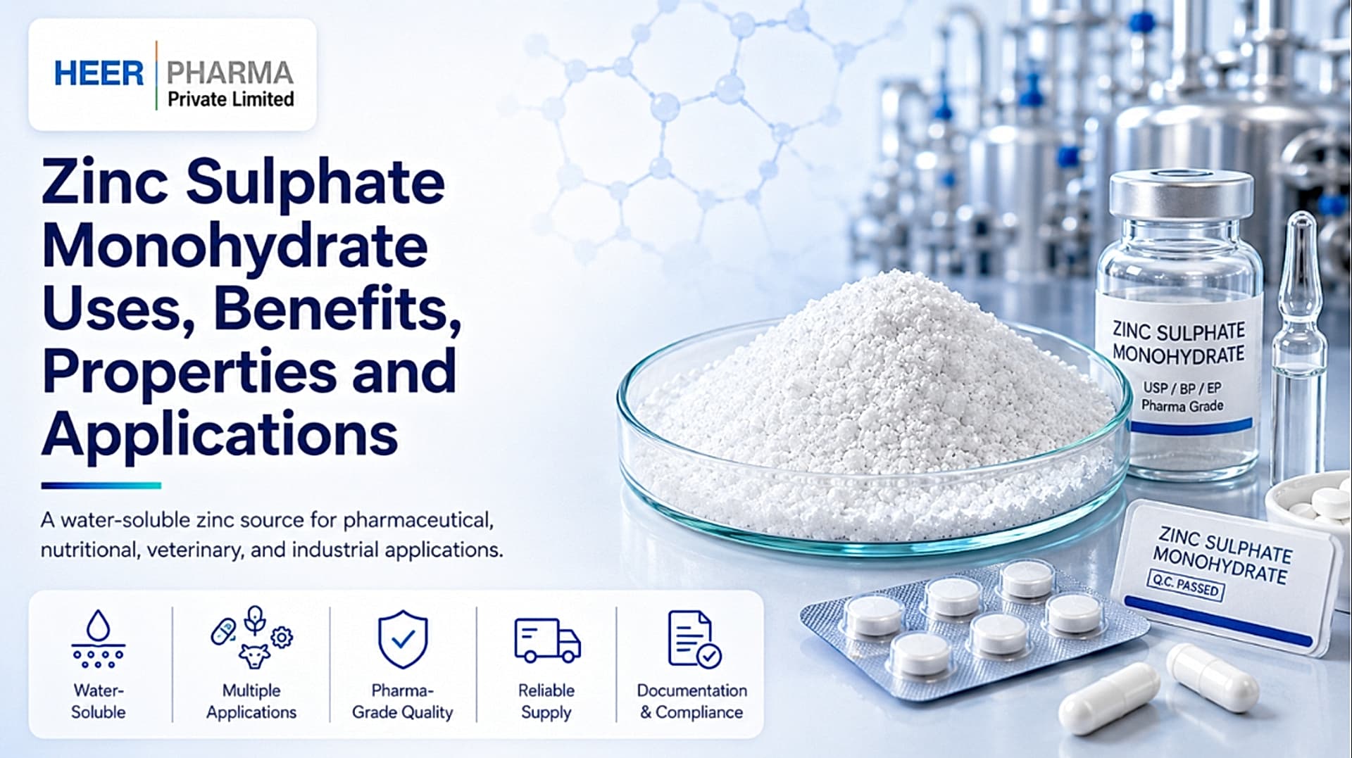 Zinc Sulphate Monohydrate: Uses, Benefits, Properties and Applications - Heer Pharma